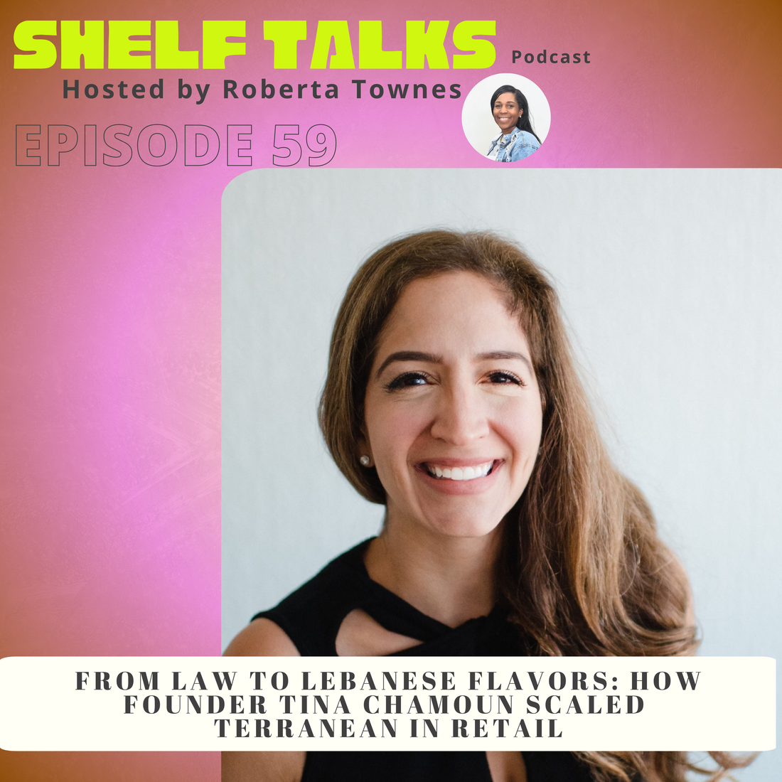 Tina Chamoun, founder of Terranean Herbs, shares how she built an authentic Lebanese food brand and expanded into grocery retailers on the Shelf Talks Podcast.