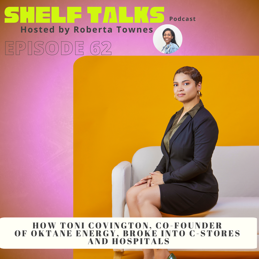 How Oktane Energy Broke Into C-Stores and Hospitals Without Investors: Lessons from Toni Covington