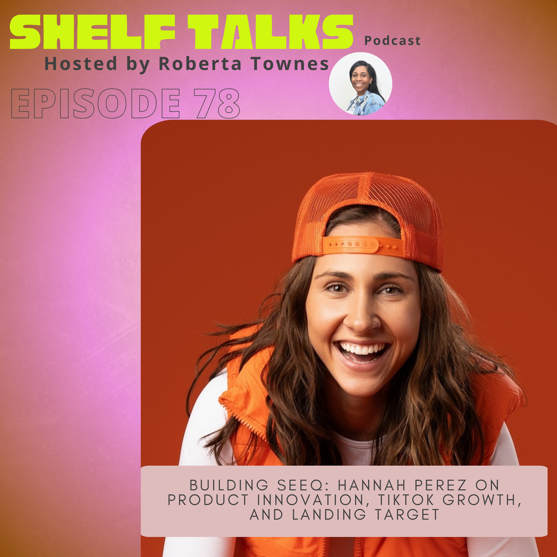 How to Build a Consumer Brand From Startup to National Retail: Lessons From Hannah Perez, Co Founder of SEEQ