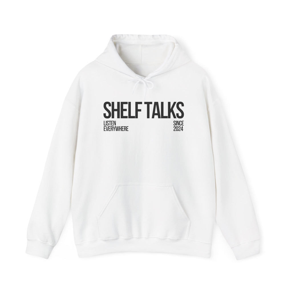 Shelf Talks Hoodie — "Listen Everywhere" Podcast Hoodie (Since 2024)